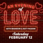An Evening of Love with Brandon and Katy Pasion