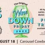 The Original Wine Down Friday - Carousel Cowboys