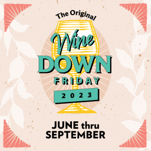 Original Wine Down Friday