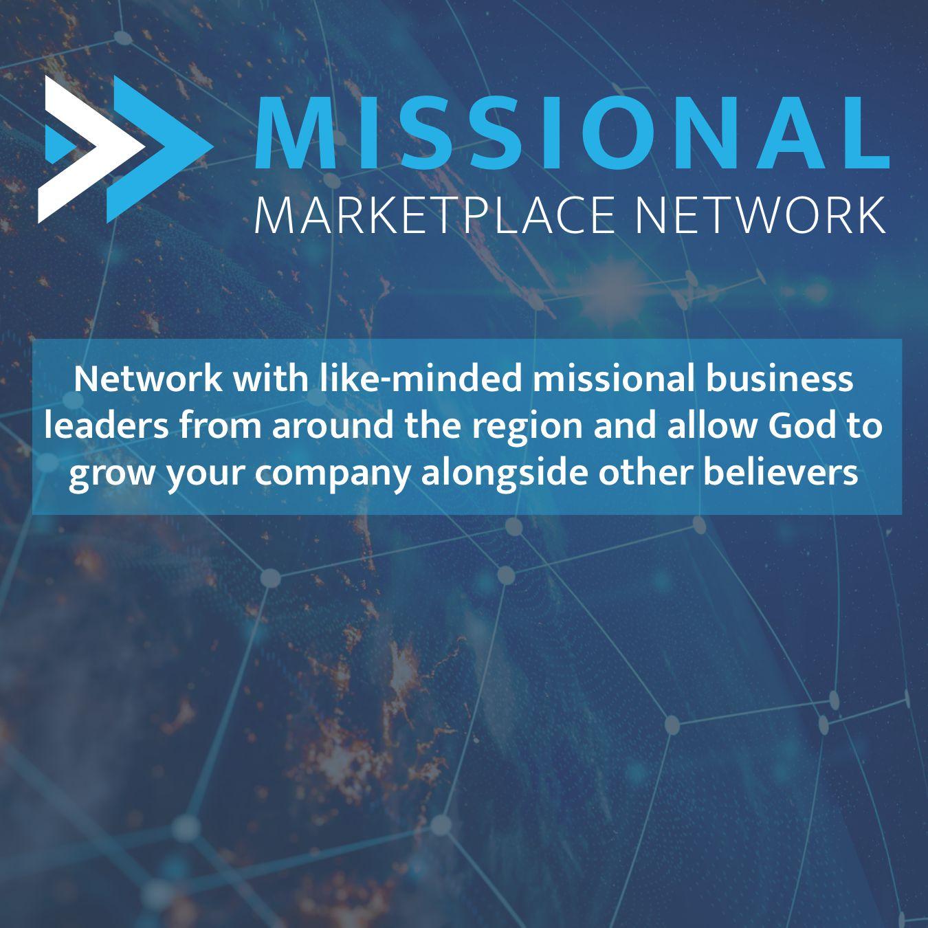 Missional Marketplace Network, Brentwood Chapter- January 12, 2024