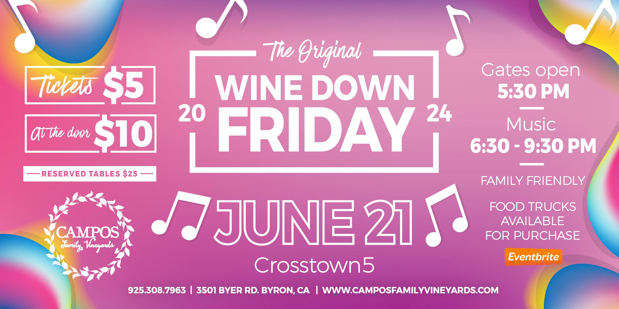 The Original Wine Down Friday - Crosstown5