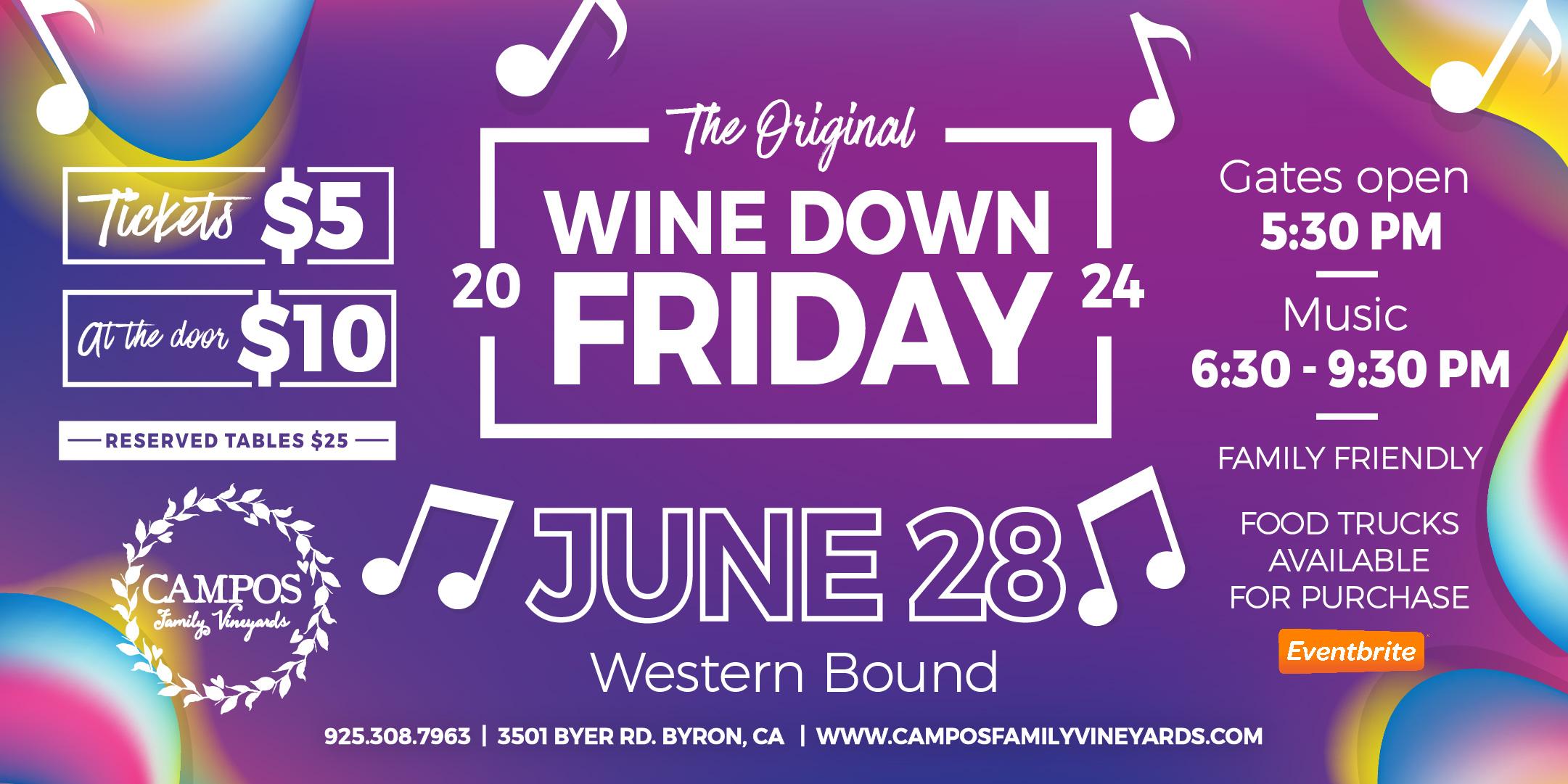 The Original Wine Down Friday - Western Bound!