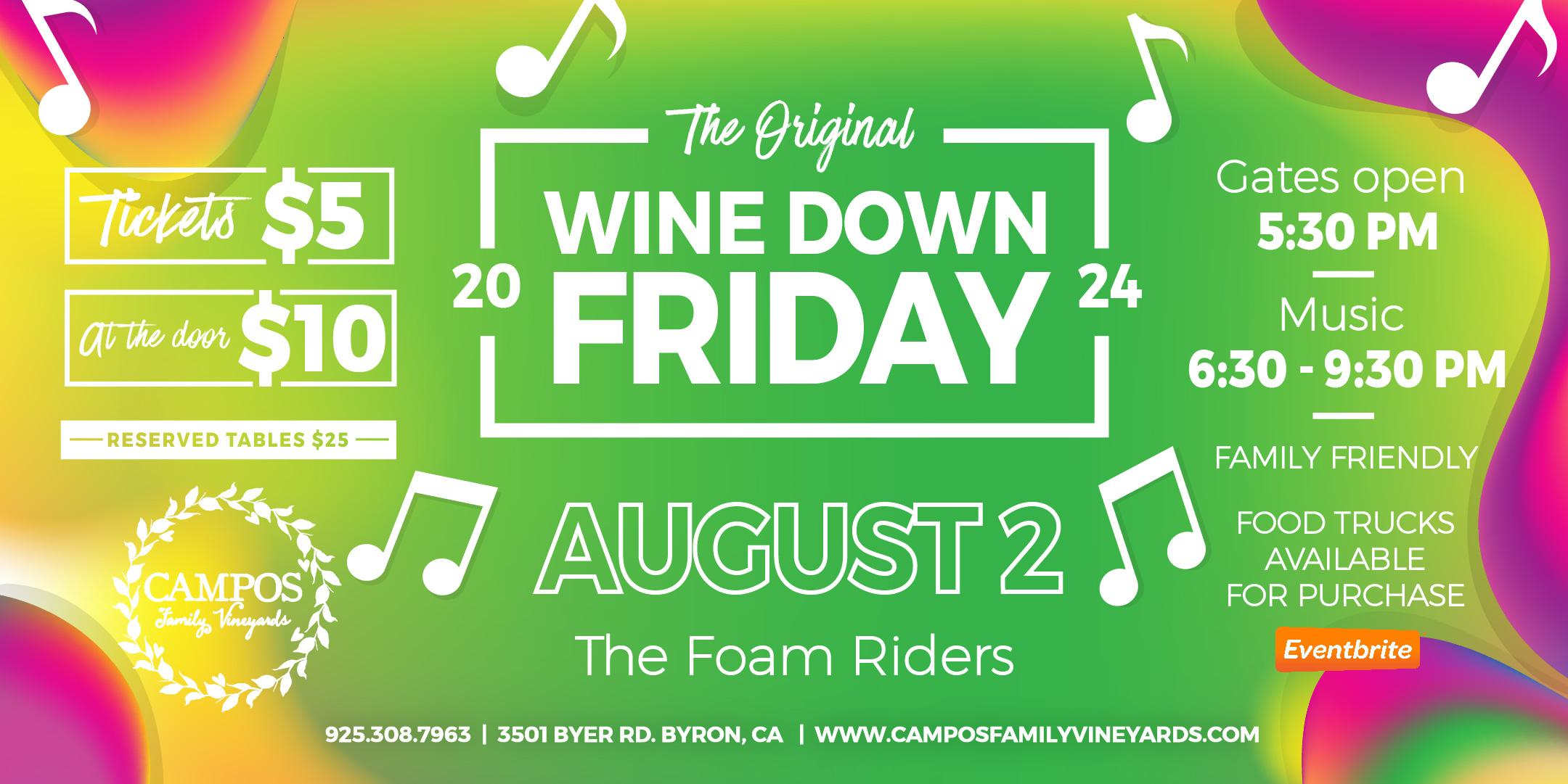 The Original Wine Down Friday - The Foam Riders
