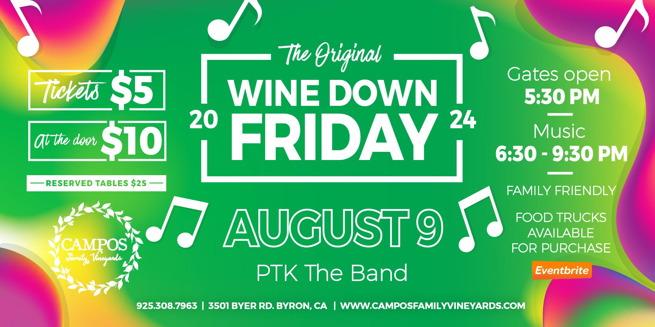 The Original Wine Down Friday - PTK The Band
