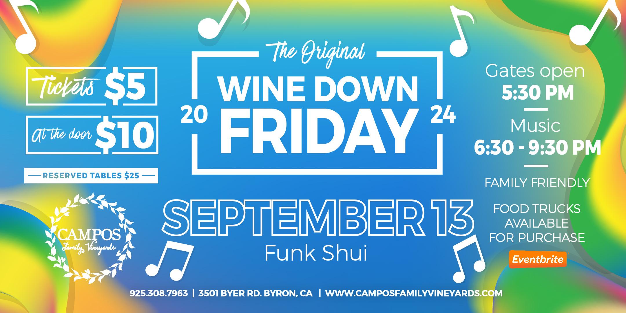 The Original Wine Down Friday - Funk Shui