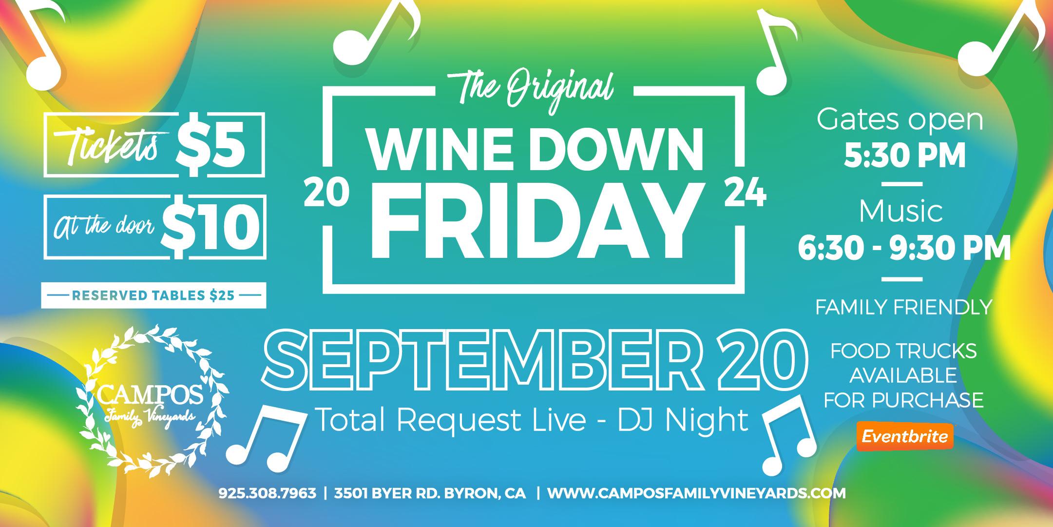 The LAST Wine Down Friday of the season- DJ Tony - Total Request LIVE