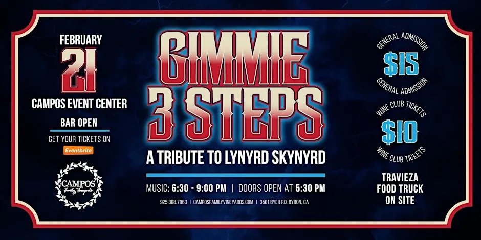 Gimmie 3 Steps - A Tribute to Lynyrd Skynyrd Feb 21st MUSIC: 6:30 - 9:00 PM | DOORS OPEN AT 5:30 PM